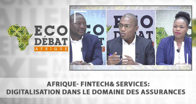 ECO DÉBAT AFRIQUE > Afrique- Fintech& services: digitalisation dans le domaine des assurances