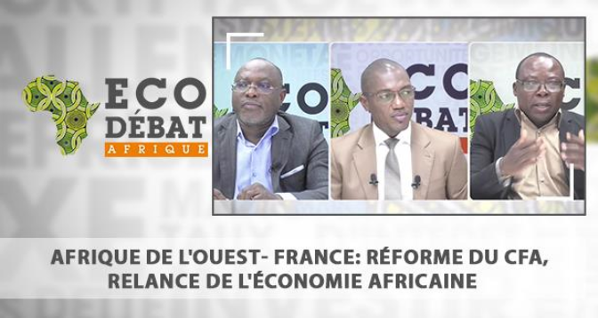 ECO DÉBAT AFRIQUE > Afrique de l’Ouest- France: réforme du CFA, relance de l’économie africaine