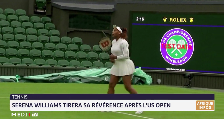 Serena Williams tirera sa révérence après l'US Open
