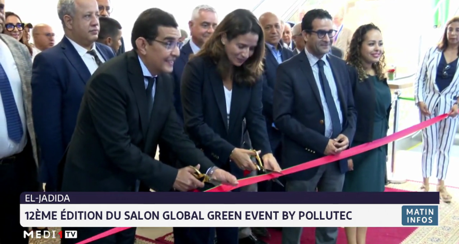 El-Jadida: 12ème édition du salon Global Green Event by Pollutec