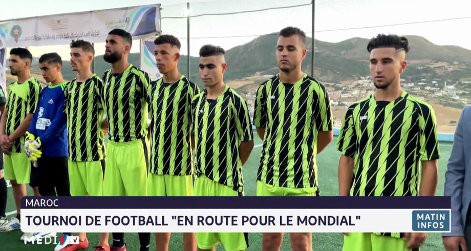 Maroc: Tournoi de football "En route pour le Mondial"