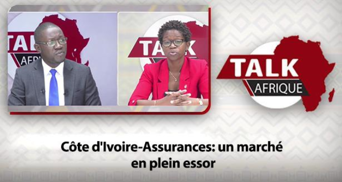 TALK AFRIQUE > Côte d’Ivoire-Assurances: un marché en plein essor