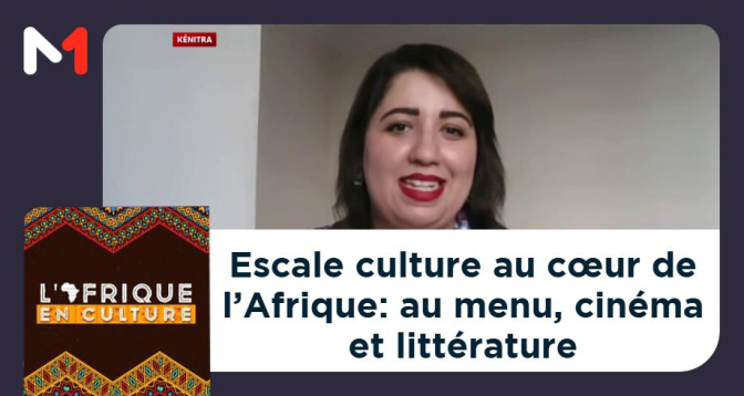 L&rsquo;Afrique en culture > Escale culture au cœur de l’Afrique: au menu, cinéma et littérature