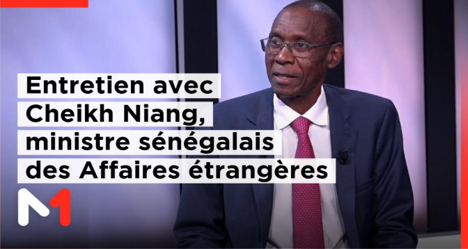 Entretien avec Cheikh Niang, ministre sénégalais des Affaires étrangères