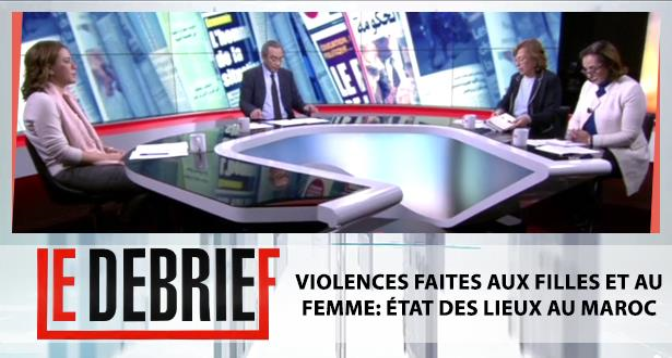 LE DEBRIEF > Violences faites aux filles et aux femmes: état des lieux au Maroc