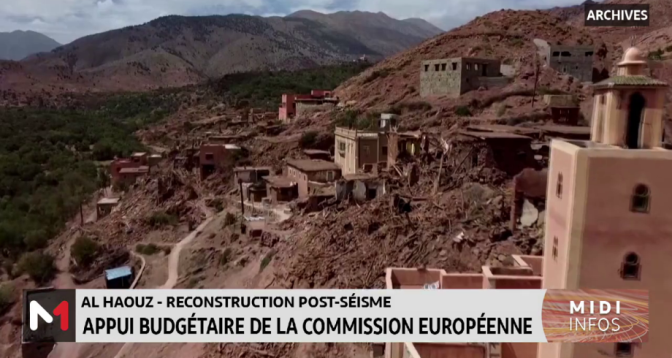Al Haouz-reconstruction post-séisme : appui budgétaire de la commission européenne 
